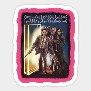 Burdened with Glorious Purpose Sticker